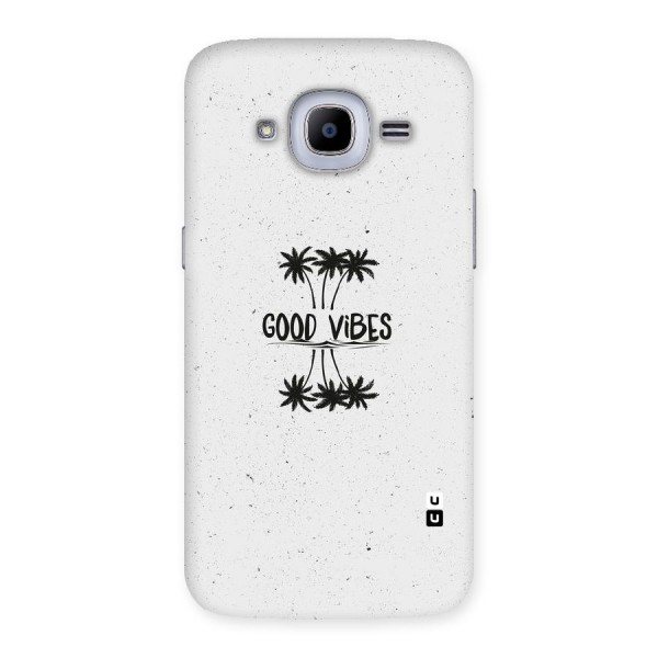 Good Vibes Rugged Back Case for Samsung Galaxy J2 2016